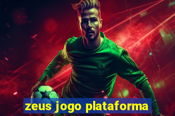 zeus jogo plataforma